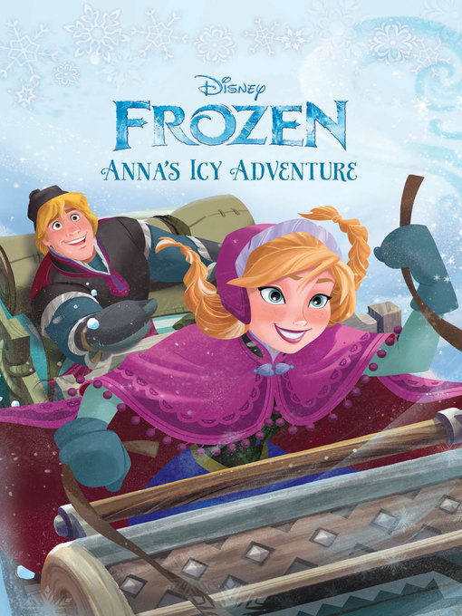 Title details for Anna's Icy Adventure by Disney Books - Wait list